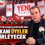 YENİ Parti Bahçelievler İlçe Başkanı Av. Danış Akpolat
