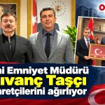 Yeni Emniyet Müdürü Kıvanç Taşçı ziyaretçilerini ağırlıyor