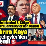 CHP Eğitim Politikalarından Sorumlu Genel Başkan Yardımcısı Yıldırım Kaya, Bahçelievler, Gökmen Güneş