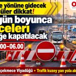 Küçükçekmece Viyadüğü’nde çalışma, trafiğe kapalı